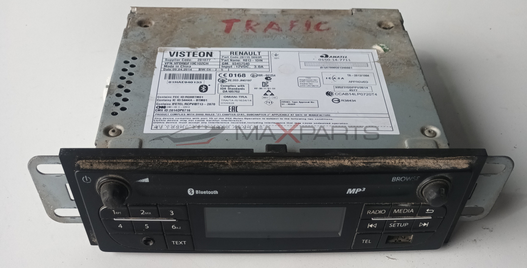 RADIO RENAULT TRAFFIC 2015 TRAFIC  VISTEON  01HAE940133  Contains FCC ID : RQ9BTM01  Contains IC ID : 5444A - BTM01  Contains IFETEL : RCPVIBT13-2070  CNG CNC - ID : C - 12913    20115 5093R   R013-1DIN  93457540   CE 0168 R 203 JN0197